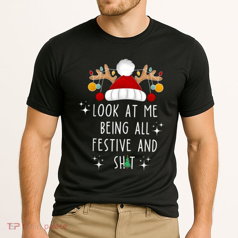 Look At Me Being All Festive And Shit Funny Christmas Tree Cooling Performance Crew T-Shirt