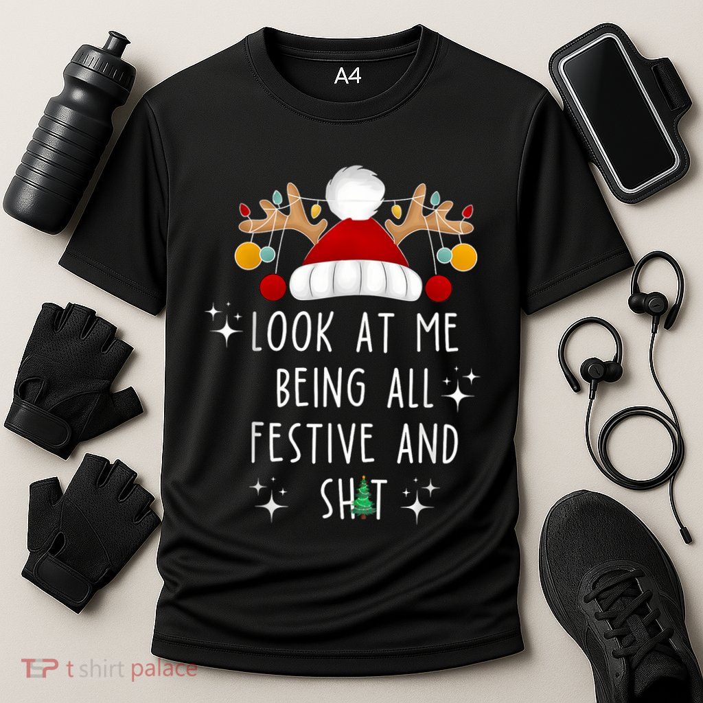 Look At Me Being All Festive And Shit Funny Christmas Tree Cooling Performance Crew T-Shirt