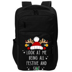 Look At Me Being All Festive And Shit Funny Christmas Tree Impact Tech Backpack