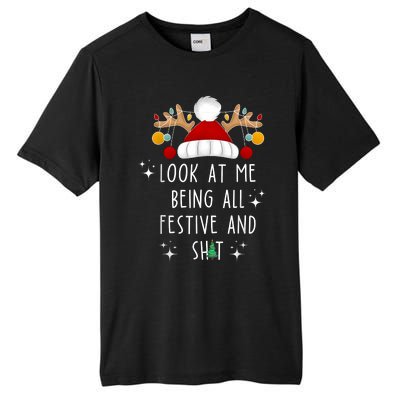 Look At Me Being All Festive And Shit Funny Christmas Tree Tall Fusion ChromaSoft Performance T-Shirt