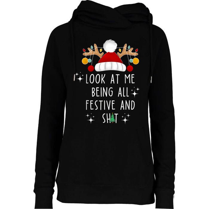 Look At Me Being All Festive And Shit Funny Christmas Tree Womens Funnel Neck Pullover Hood