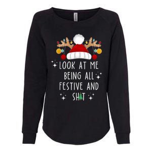 Look At Me Being All Festive And Shit Funny Christmas Tree Womens California Wash Sweatshirt