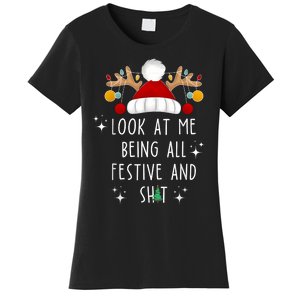 Look At Me Being All Festive And Shit Funny Christmas Tree Women's T-Shirt