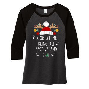 Look At Me Being All Festive And Shit Funny Christmas Tree Women's Tri-Blend 3/4-Sleeve Raglan Shirt