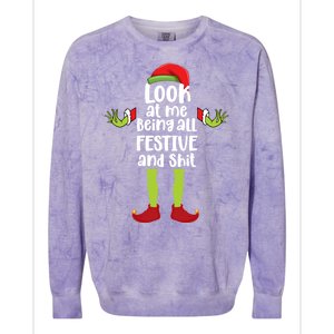 Look At Me Being All Festive And Shits Funny Xmas Christmas Colorblast Crewneck Sweatshirt