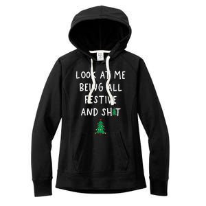 Look At Me Being All Festive Women's Fleece Hoodie