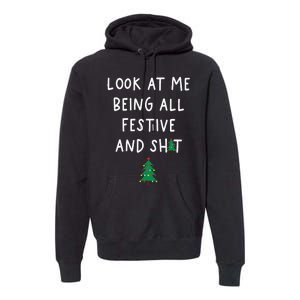 Look At Me Being All Festive Premium Hoodie