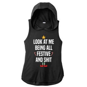 Look At Me Being All Festive And Shits Funny Xmas Christmas Ladies PosiCharge Tri-Blend Wicking Draft Hoodie Tank