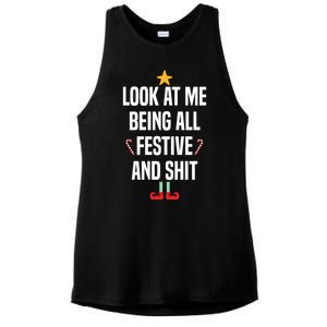 Look At Me Being All Festive And Shits Funny Xmas Christmas Ladies PosiCharge Tri-Blend Wicking Tank