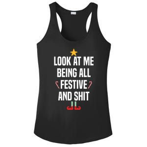 Look At Me Being All Festive And Shits Funny Xmas Christmas Ladies PosiCharge Competitor Racerback Tank