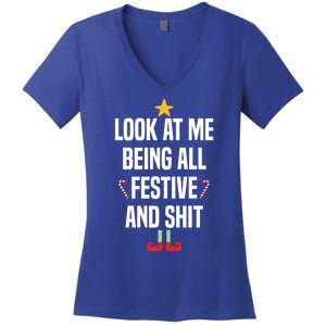 Look At Me Being All Festive And Shits Funny Xmas Christmas Women's V-Neck T-Shirt