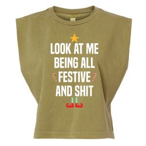 Look At Me Being All Festive And Shits Funny Xmas Christmas Garment-Dyed Women's Muscle Tee