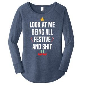 Look At Me Being All Festive And Shits Funny Xmas Christmas Women's Perfect Tri Tunic Long Sleeve Shirt