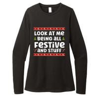 Look at me Being all Festive and Stuff Funny Ugly Sweater  Womens CVC Long Sleeve Shirt