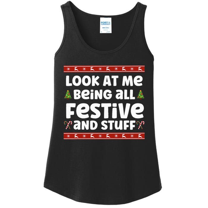 Look at me Being all Festive and Stuff Funny Ugly Sweater  Ladies Essential Tank