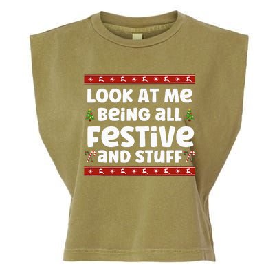 Look at me Being all Festive and Stuff Funny Ugly Sweater  Garment-Dyed Women's Muscle Tee