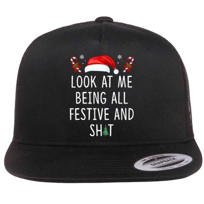 Look At Me Being All Festive And Shit Christmas Tree  Flat Bill Trucker Hat
