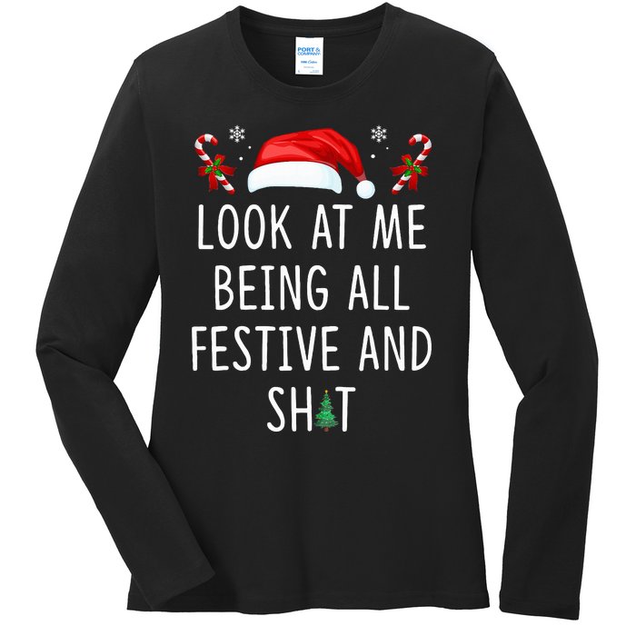 Look At Me Being All Festive And Shit Christmas Tree  Ladies Long Sleeve Shirt