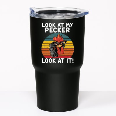 Look At My Pecker Look At It Funny Gift For Chicken Lover Tumbler