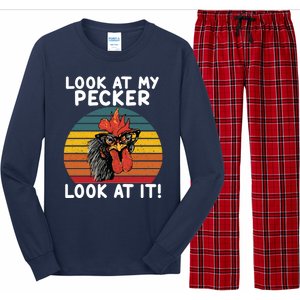 Look At My Pecker Look At It Funny Gift For Chicken Lover Long Sleeve Pajama Set