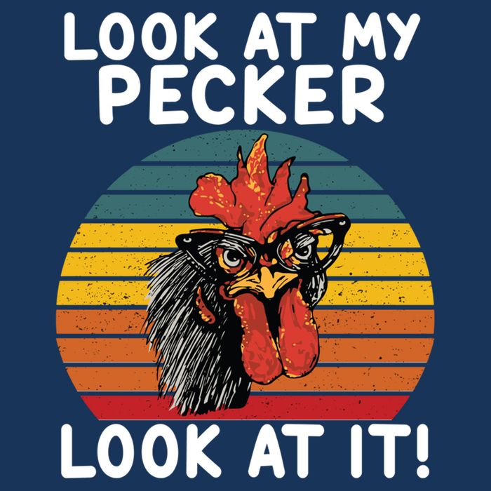 Look At My Pecker Look At It Funny Gift For Chicken Lover 16 in Basic Backpack
