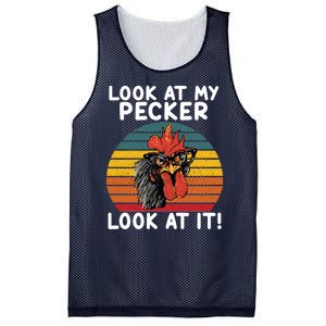 Look At My Pecker Look At It Funny Gift For Chicken Lover Mesh Reversible Basketball Jersey Tank