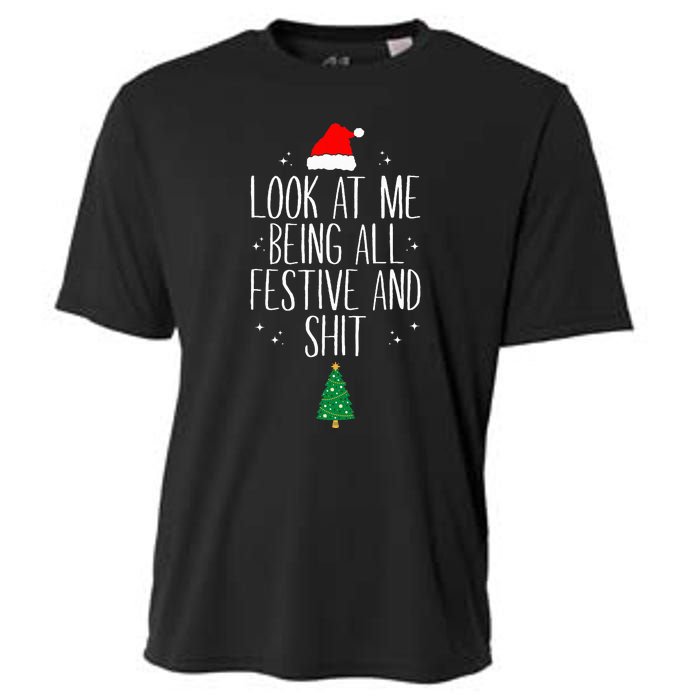 Look At Me Being All Festive and Shits Funny XmasChristmas Cooling Performance Crew T-Shirt