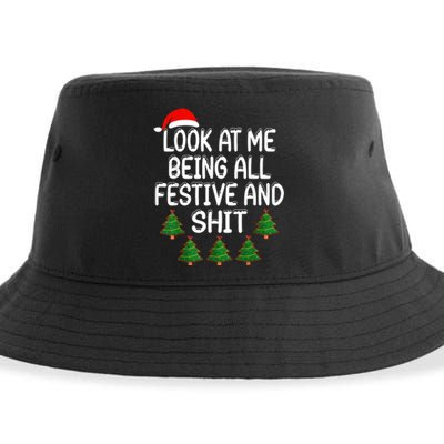 Look At Me Being All Festive And Shits Humorous Xmas Sustainable Bucket Hat