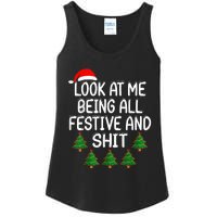 Look At Me Being All Festive And Shits Humorous Xmas Ladies Essential Tank