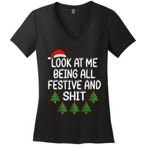 Look At Me Being All Festive And Shits Humorous Xmas Women's V-Neck T-Shirt