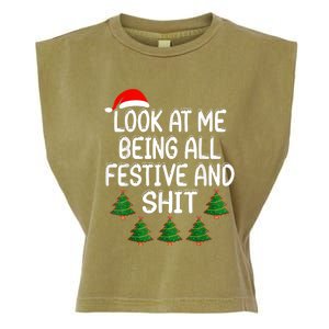 Look At Me Being All Festive And Shits Humorous Xmas Garment-Dyed Women's Muscle Tee