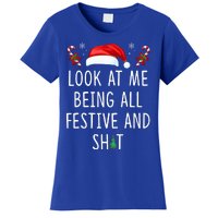 Look At Me Being All Festive And Shit Funny Christmas Tree  Women's T-Shirt