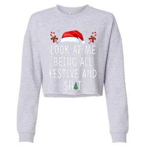 Look At Me Being All Festive And Shit Funny Christmas Tree  Cropped Pullover Crew