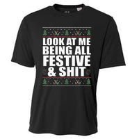 LOOK AT ME BEING ALL FESTIVE & SHIT Funny Ugly Sweater Meme Cooling Performance Crew T-Shirt