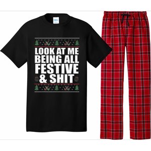 LOOK AT ME BEING ALL FESTIVE & SHIT Funny Ugly Sweater Meme Pajama Set