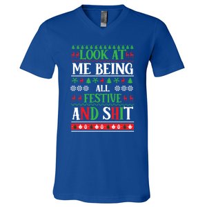 Look At Me Being All Festive And Shits Christmas Gift V-Neck T-Shirt