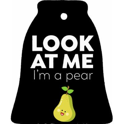 Look At Me I'm A Pear Funny Fruit Ceramic Bell Ornament