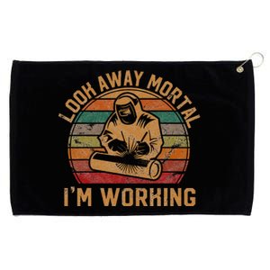 Look Away Mortal IM Working Welder Gift Welding Silhouette Grommeted Golf Towel