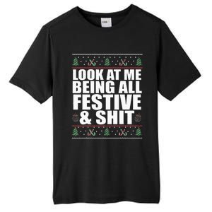 LOOK AT ME BEING ALL FESTIVE & SHIT funny christmas Tall Fusion ChromaSoft Performance T-Shirt