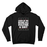 LOOK AT ME BEING ALL FESTIVE & SHIT funny christmas Tall Hoodie