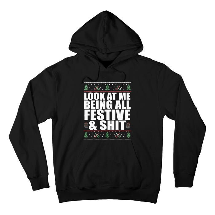 LOOK AT ME BEING ALL FESTIVE & SHIT funny christmas Tall Hoodie