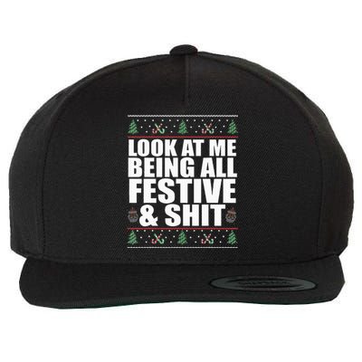 LOOK AT ME BEING ALL FESTIVE & SHIT funny christmas Wool Snapback Cap