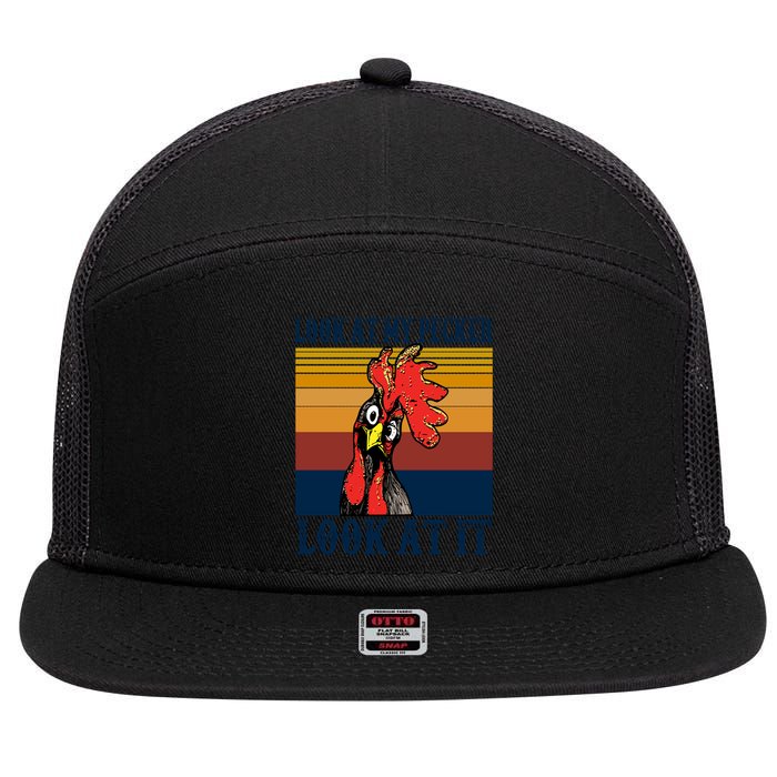 Look At My Pecker Look At It Apparel Funny Chicken Design 7 Panel Mesh Trucker Snapback Hat