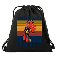 Look At My Pecker Look At It Apparel Funny Chicken Design Drawstring Bag
