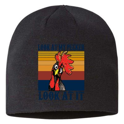 Look At My Pecker Look At It Apparel Funny Chicken Design Sustainable Beanie