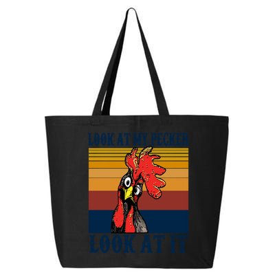 Look At My Pecker Look At It Apparel Funny Chicken Design 25L Jumbo Tote