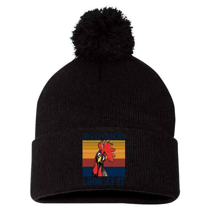 Look At My Pecker Look At It Apparel Funny Chicken Design Pom Pom 12in Knit Beanie