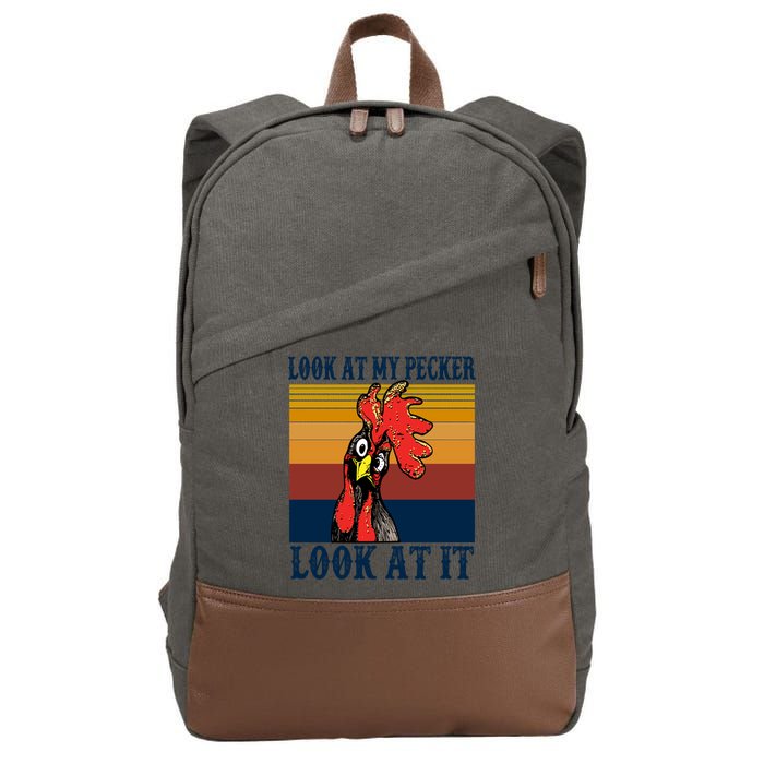 Look At My Pecker Look At It Apparel Funny Chicken Design Cotton Canvas Backpack