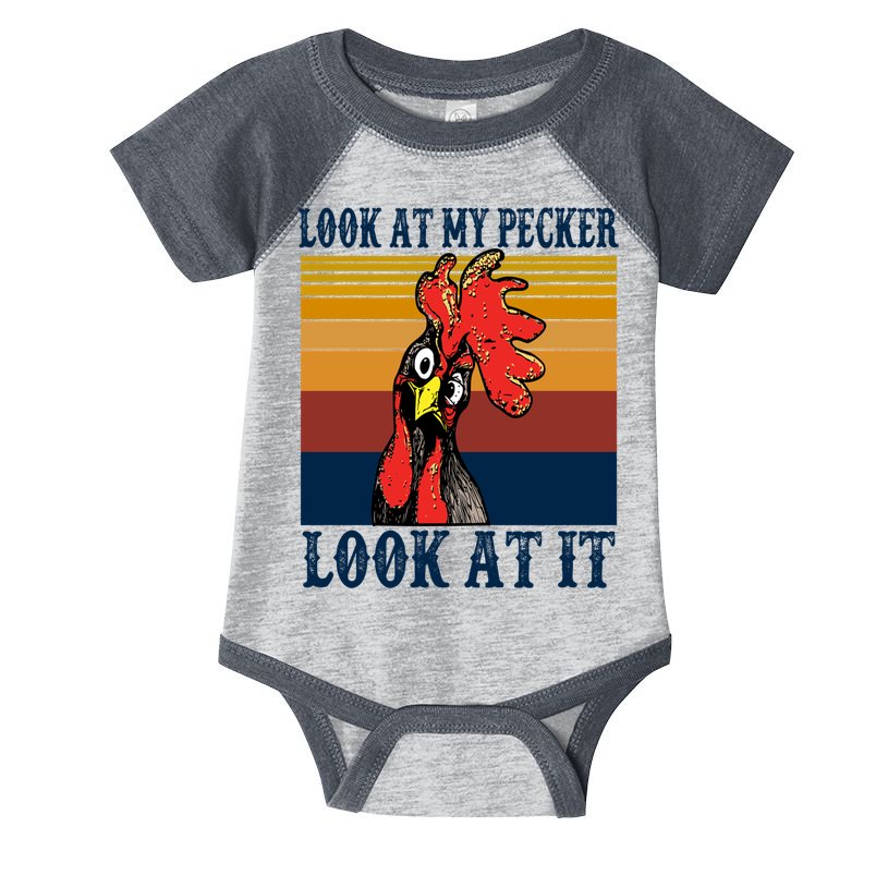 Look At My Pecker Look At It Apparel Funny Chicken Design Infant Baby Jersey Bodysuit