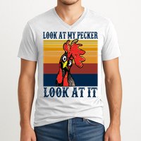Look At My Pecker Look At It Apparel Funny Chicken Design V-Neck T-Shirt